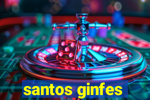 santos ginfes