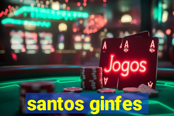 santos ginfes