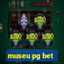 museu pg bet