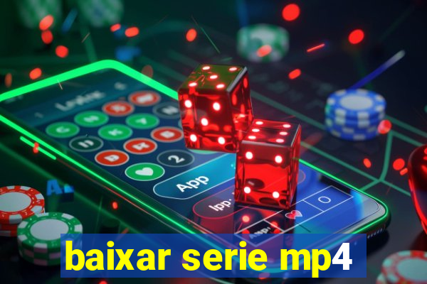 baixar serie mp4