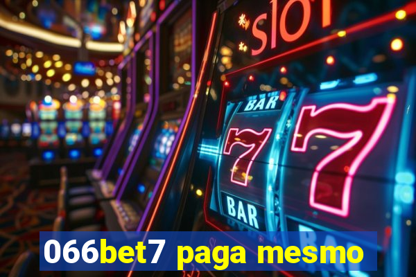 066bet7 paga mesmo