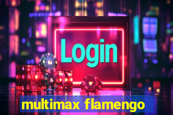 multimax flamengo