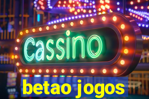 betao jogos