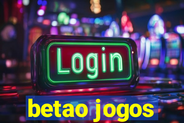 betao jogos