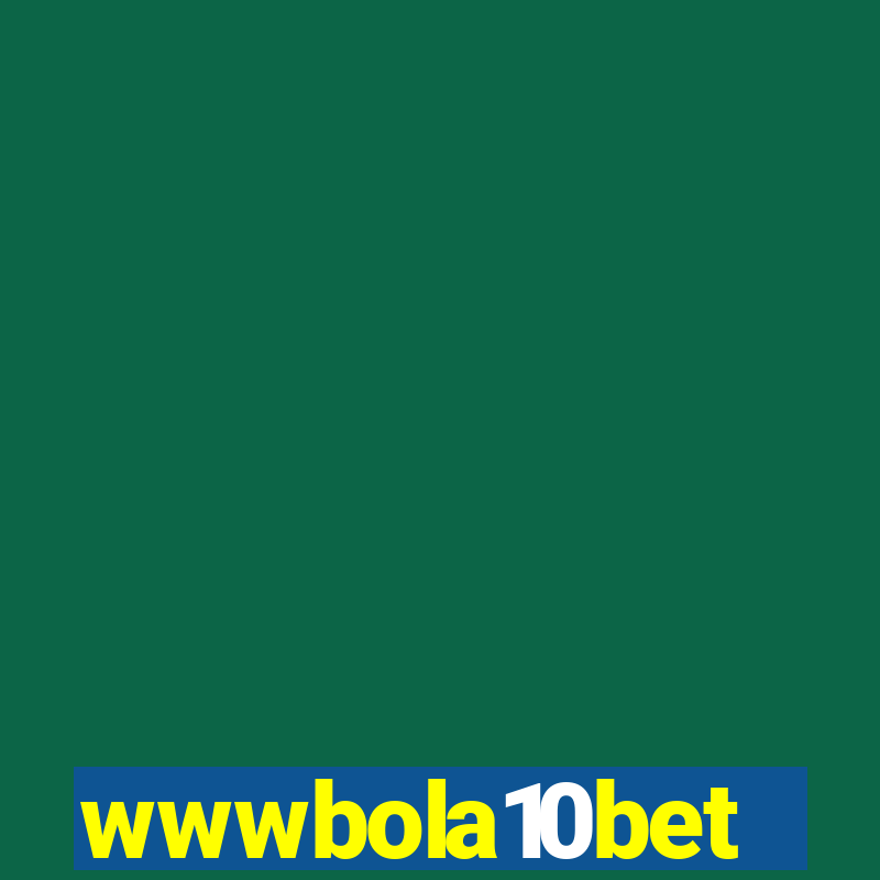 wwwbola10bet