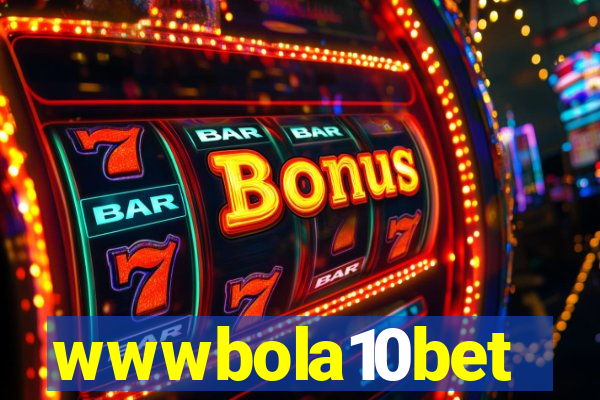 wwwbola10bet