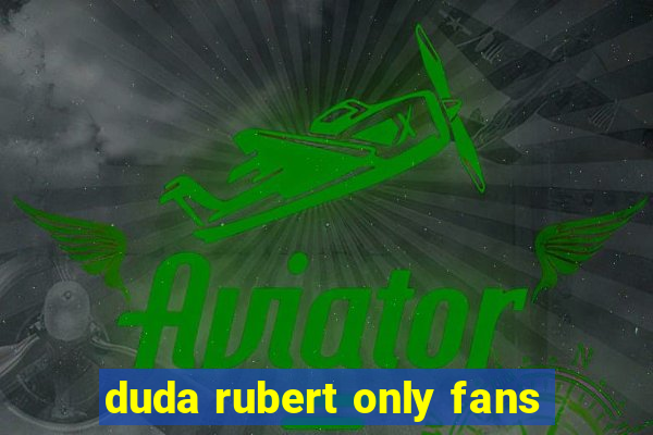 duda rubert only fans