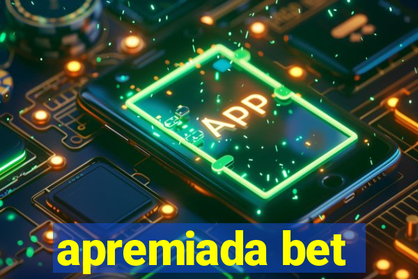 apremiada bet