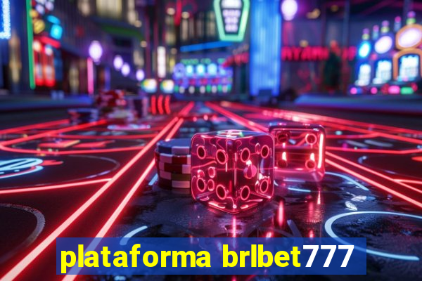 plataforma brlbet777