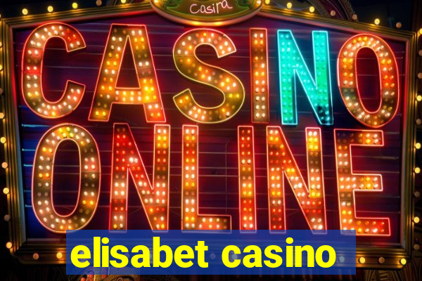 elisabet casino