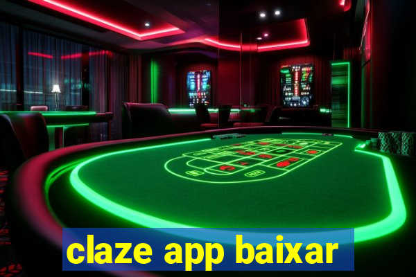 claze app baixar