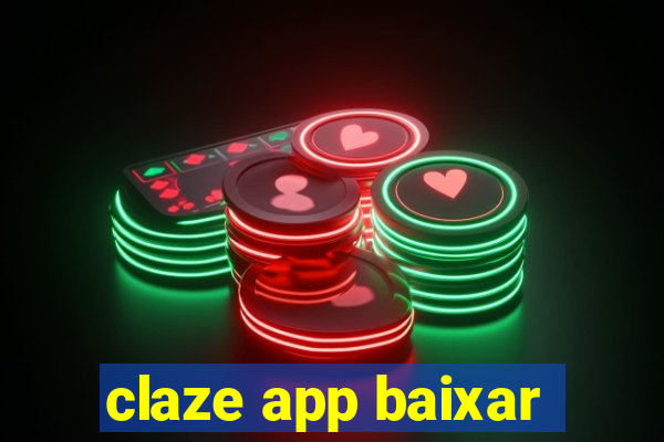 claze app baixar