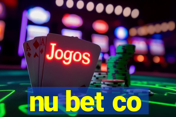 nu bet co