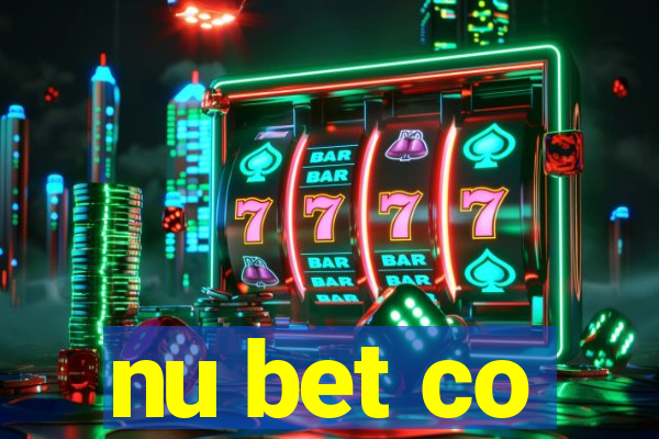 nu bet co