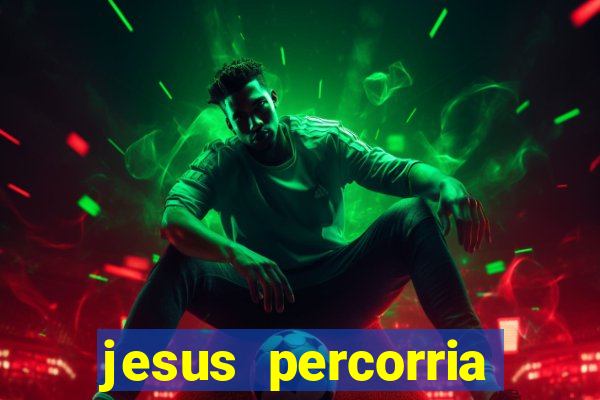 jesus percorria todas as cidades caminho neocatecumenal