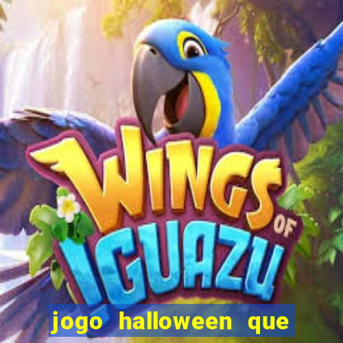 jogo halloween que ganha dinheiro