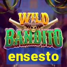 ensesto