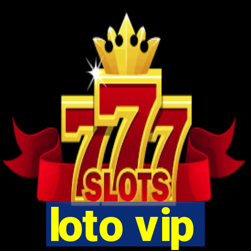 loto vip