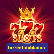 torrent dublados