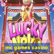 mc games casino