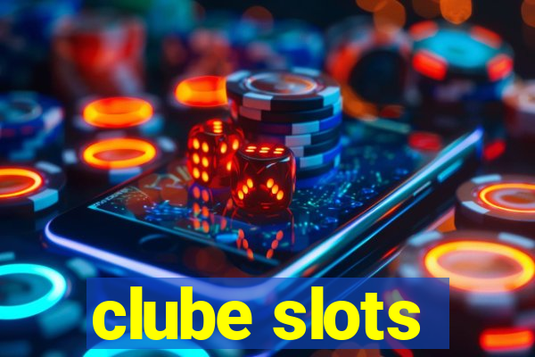 clube slots