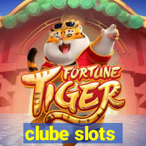 clube slots