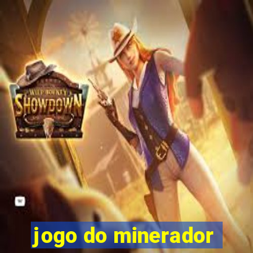 jogo do minerador