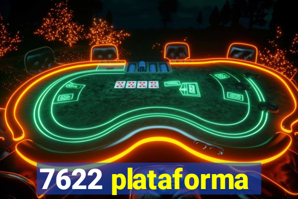 7622 plataforma