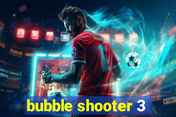 bubble shooter 3