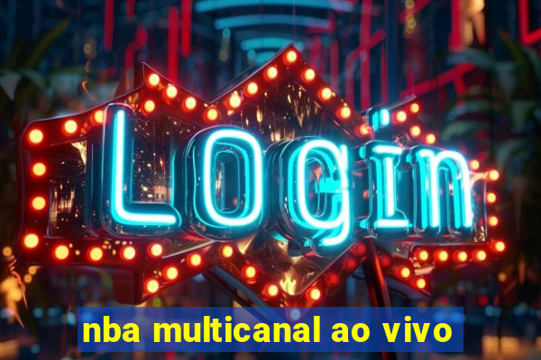 nba multicanal ao vivo