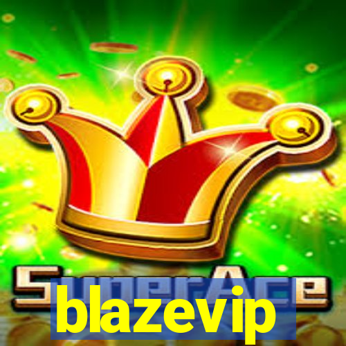 blazevip