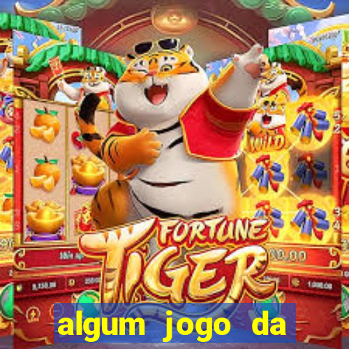 algum jogo da dinheiro de verdade