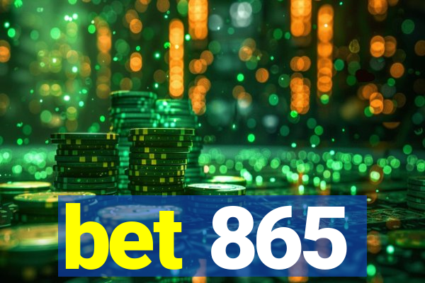 bet 865