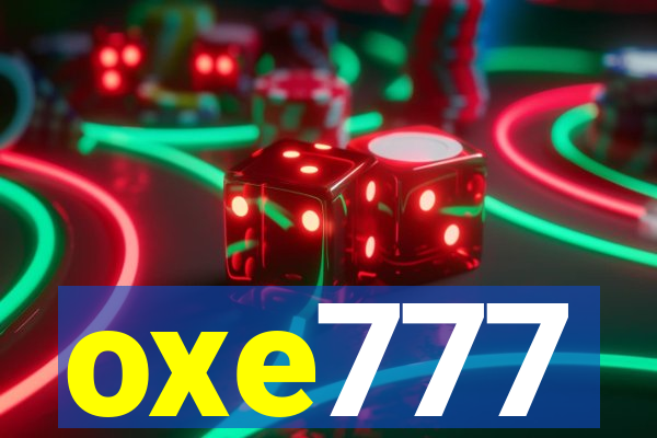 oxe777