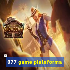 077 game plataforma