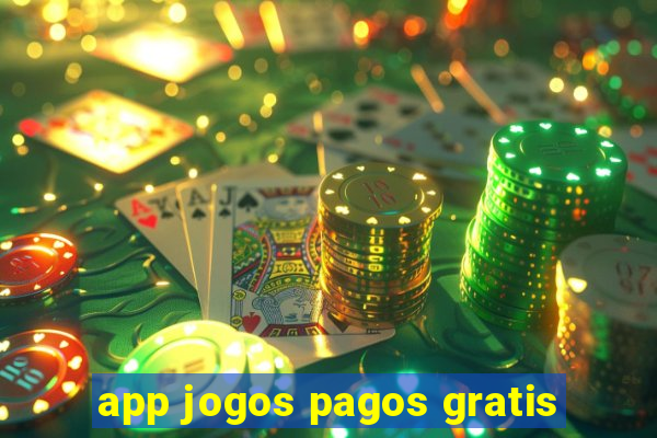 app jogos pagos gratis