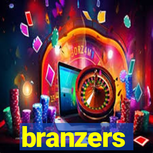 branzers