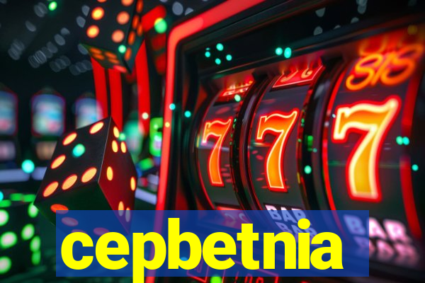 cepbetnia