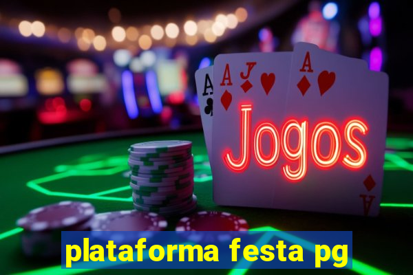 plataforma festa pg