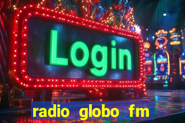 radio globo fm 90.1 salvador bahia