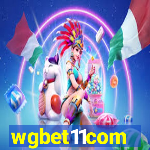 wgbet11com