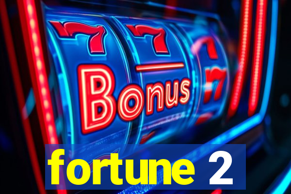 fortune 2