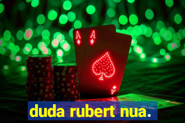 duda rubert nua.