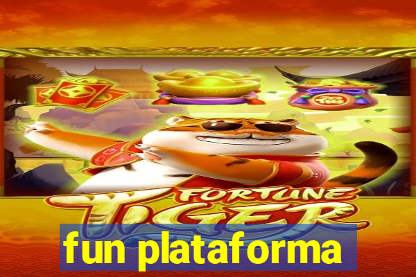 fun plataforma