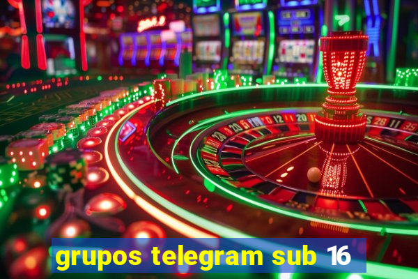 grupos telegram sub 16