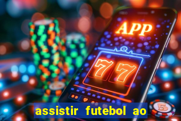 assistir futebol ao vivo rmc