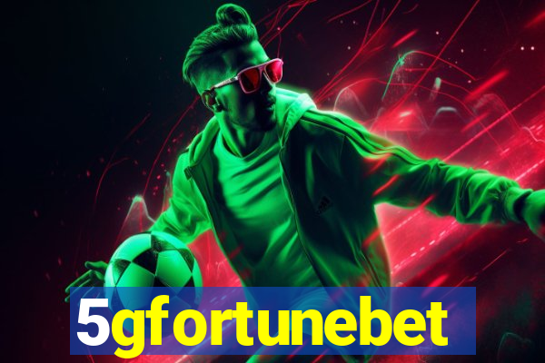 5gfortunebet