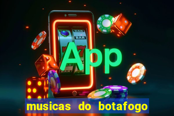 musicas do botafogo para baixar