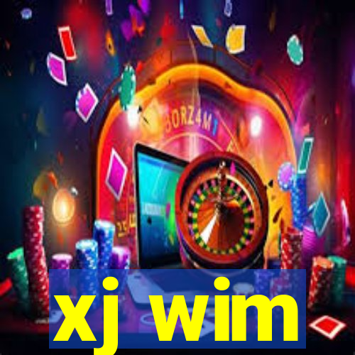 xj wim