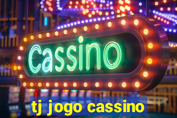 tj jogo cassino